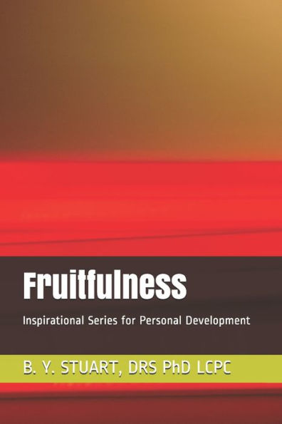 Fruitfulness: Inspirational Series for Personal Development