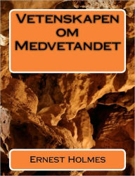 Title: Vetenskapen om Medvetandet, Author: Bertil Von Knorring