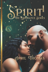 Title: Spirit: The spiritual awakening, Author: April Thomas