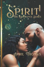 Spirit: The spiritual awakening