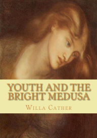 Youth and the Bright Medusa