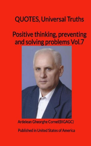 Positive thinking, preventing and solving problems: The best and useful ideas of how to think positive