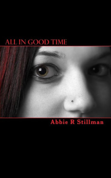 All in Good Time: A Collection of Short Stories and Poems