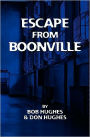 Escape from Boonville: The Real Prison Break