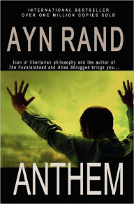 Title: Anthem, Author: Ayn Rand