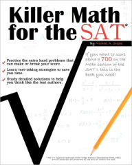 Title: Killer Math for the SAT, Author: Michael A. Suppe