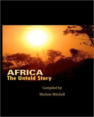 Title: Africa The Untold Story, Author: Michele Mitchell