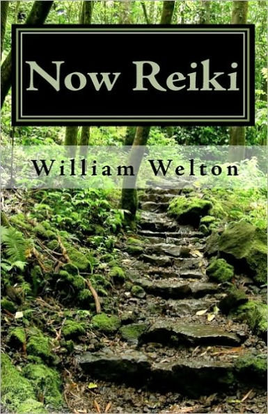 Now Reiki: Universal Energy and the Stillness of Now