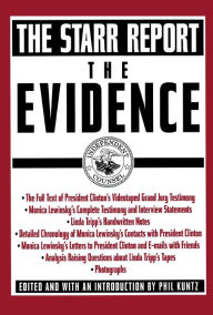 Title: The Evidence: The Starr Report, Author: Phil Kuntz