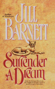 Title: Surrender a Dream, Author: Jill Barnett