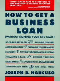 Title: How to Get a Business Loan, Author: Joseph R. Mancuso