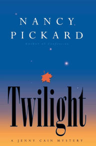 Title: Twilight (Jenny Cain Series #10), Author: Nancy Pickard