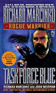 Title: Task Force Blue (Rogue Warrior Series), Author: Richard Marcinko