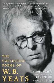 Title: The Collected Works of W.B. Yeats Volume I: The Poems: Revised Second Edition, Author: William Butler Yeats