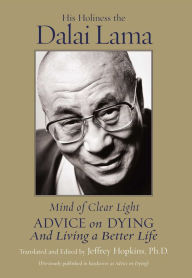 Title: Mind of Clear Light: And Living a Better Life, Author: Dalai Lama