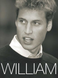 Title: William: HRH Prince William of Wales, Author: Tim Graham