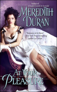 Title: At Your Pleasure, Author: Meredith Duran