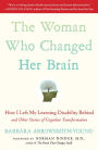 The Woman Who Changed Her Brain: And Other Inspiring Stories of Pioneering Brain Transformation