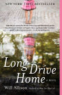 Long Drive Home: A Novel