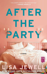 Title: After the Party: A Novel, Author: Lisa Jewell