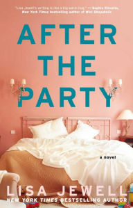 Title: After the Party: A Novel, Author: Lisa Jewell