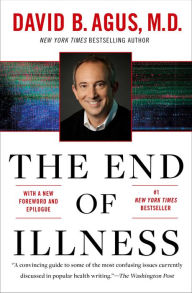 Title: The End of Illness, Author: David B. Agus