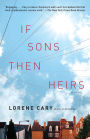 If Sons, Then Heirs: A Novel