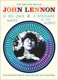 Best free audiobook download In His Own Write and A Spaniard in the Works (English Edition) by John Lennon, Yoko Ono 9781451625271 ePub FB2