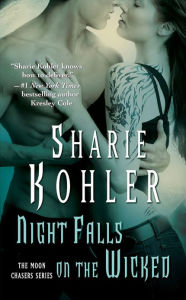 Title: Night Falls on the Wicked, Author: Sharie Kohler