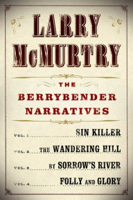 Title: The Berrybender Narratives, Author: Larry McMurtry