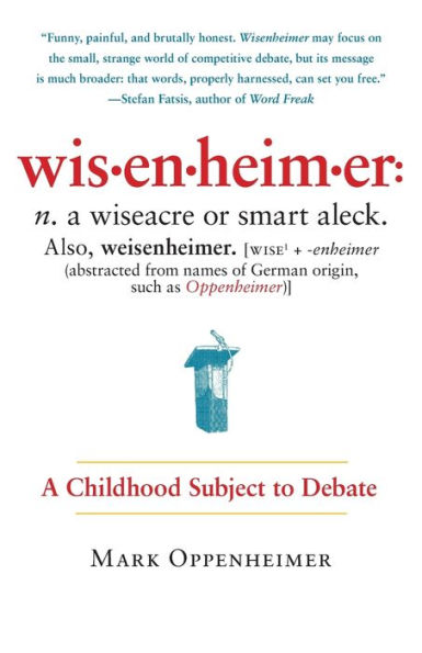 Wisenheimer: A Childhood Subject to Debate