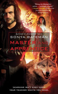 Title: Master and Apprentice (Gavyn Donatti Series #2), Author: Sonya Bateman