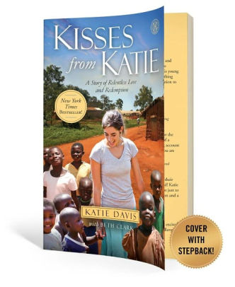 Kisses from Katie: A Story of Relentless Love and Redemption by Katie J ...