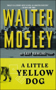 A Little Yellow Dog (Easy Rawlins Series #5)