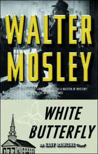 Title: White Butterfly (Easy Rawlins Series #3), Author: Walter Mosley