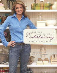 Title: The Art and Craft of Entertaining, Author: Kimberly Kennedy
