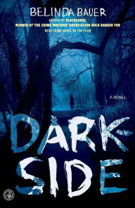 Title: Darkside: A Novel, Author: Belinda Bauer