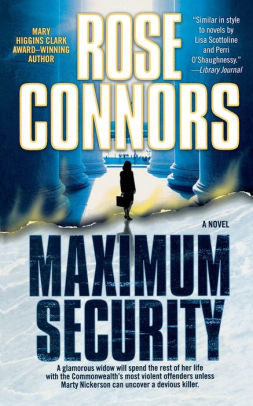 Maximum Security By Rose Connors Paperback Barnes Amp Noble 174