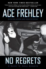 Title: No Regrets, Author: Ace Frehley
