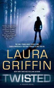 Title: Twisted (Tracers Series #5), Author: Laura Griffin