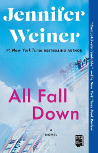 All Fall Down: A Novel