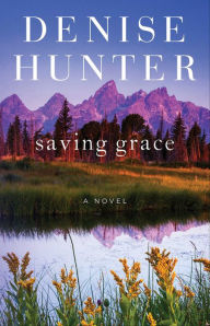 Title: Saving Grace, Author: Denise Hunter
