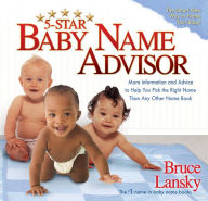 Title: 5-Star Baby Name Advisor, Author: Bruce Lansky