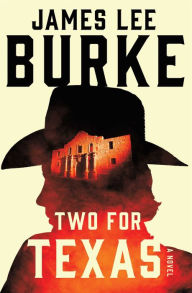 Title: Two for Texas (Holland Family Series), Author: James Lee Burke
