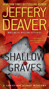 Title: Shallow Graves, Author: Jeffery Deaver