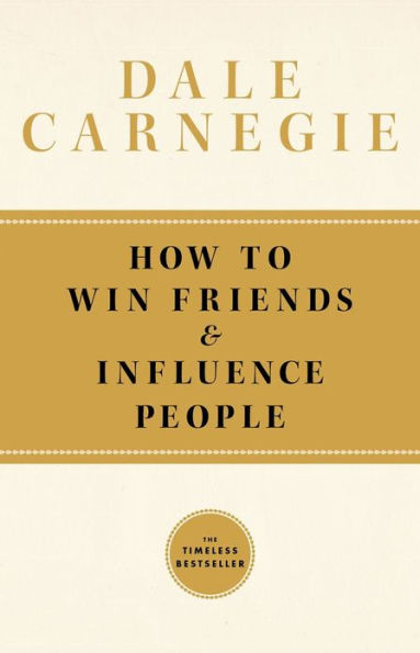 How to Win Friends and Influence People