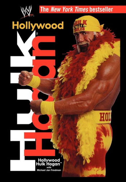 Hollywood Hulk Hogan by Hulk Hogan, Paperback | Barnes & Noble®