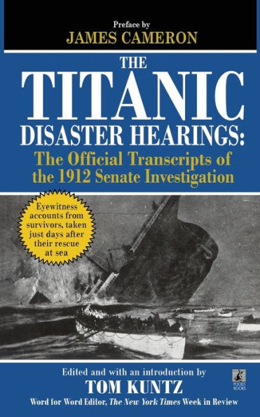 The Titanic Disaster Hearings