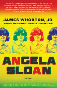 Title: Angela Sloan: A Novel, Author: James Whorton