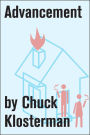 Advancement: An Essay from Chuck Klosterman IV